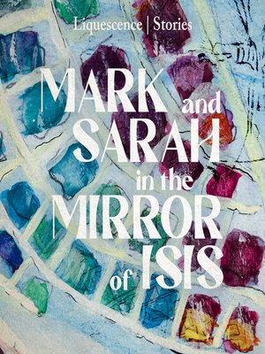 cover image of Mark and Sarah in the Mirror of Isis